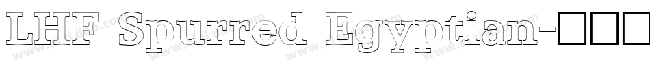 LHF Spurred Egyptian字体转换
